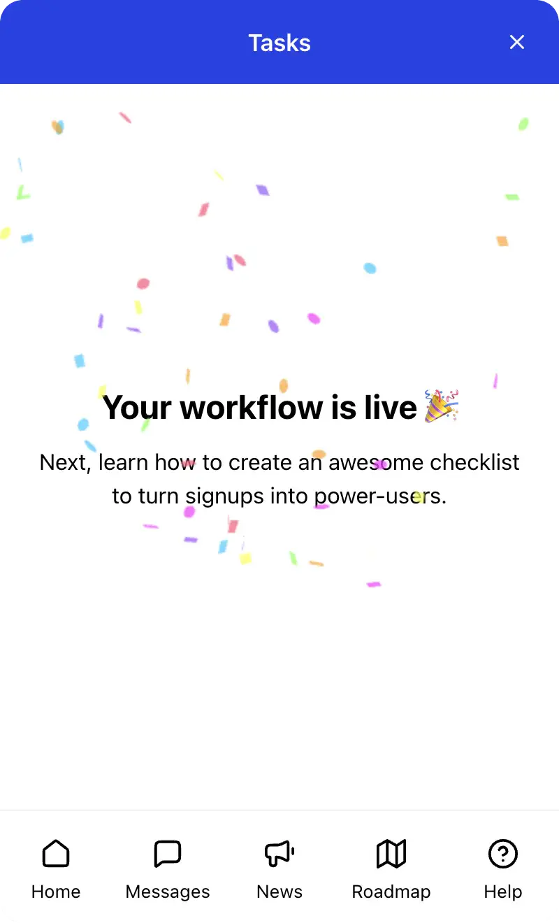 A user progressing through an onboarding checklist with completion celebration.